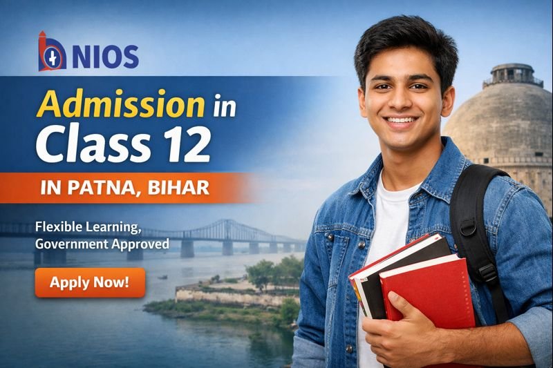 NIOS Admission in class 12 2026 In Patna Bihar | NIOS class 12 admission 2026 In Patna Bihar
