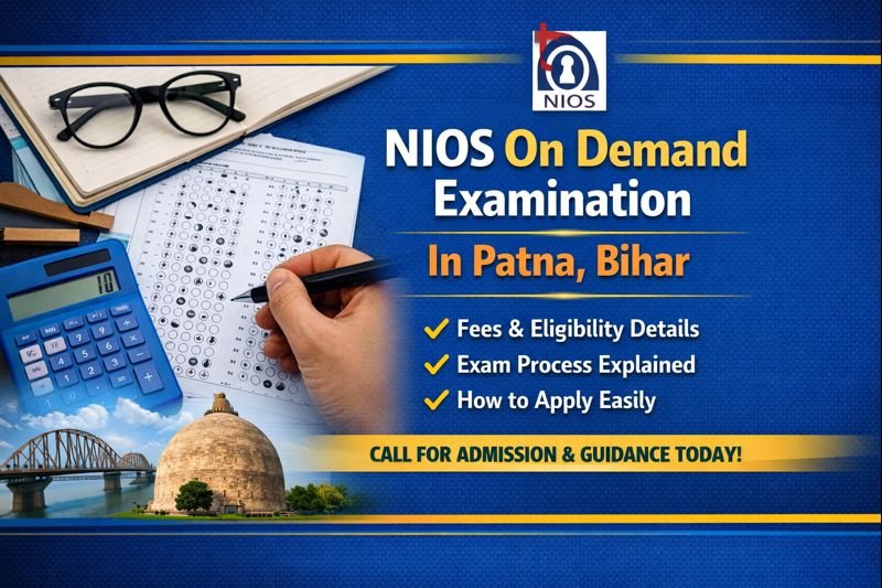 NIOS on demand exam fees 2026 In Patna Bihar | NIOS on demand examination 2026 In Patna Bihar